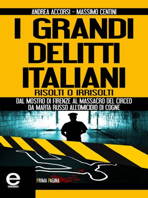 cover image of I grandi delitti italiani risolti o irrisolti